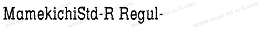 MamekichiStd-R Regul字体转换